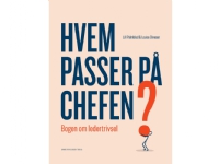Bilde av Hvem Passer På Chefen? | Lill Palmblad, Louise Dinesen | Språk: Dansk