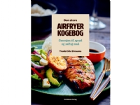 Den store airfryerkogebog | Trude Eide Straume | Språk: Dansk