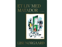 Et liv med Matador | Lise Nørgaard | Språk: Dansk Bøker - Skjønnlitteratur - Biografier