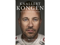 Knallertkongen | Poul Ferdinand, Nicki Pedersen | Språk: Dansk Bøker - Skjønnlitteratur - Biografier