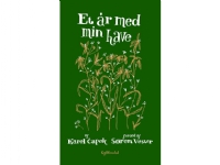 Et år med min have | Karel Capek | Språk: Dansk Bøker - Naturen