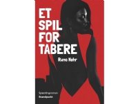 Et spil for tabere | Rune Nøhr | Språk: Dansk