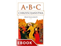 Bilde av Isbn Abc Chrzescijanstwa, Alfred Cholewinski, Religion, 184 Sider, Polsk, Wydawnictwo Wam, Alle Kjønn