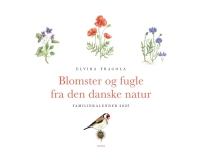 Blomster og fugle fra den danske natur – familiekalender 2025 | Elvira Fragola | Språk: Dansk