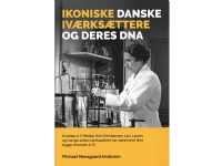 Ikoniske danske iværksættere og deres DNA | Michael Moesgaard Andersen | Språk: Dansk