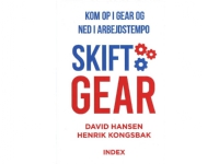 Skift Gear | David Hansen & Henrik Kongsbak | Språk: Dansk