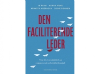 Den faciliterende leder | Ib Ravn Nanna Munk Kenneth Agerholm Signe Bonnén | Språk: Dansk