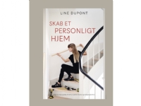 Skab et personligt hjem | Line Dupont | Språk: Dansk