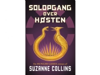 The Hunger Games - Solopgang over høsten | Suzanne Collins | Språk: Dansk