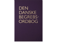 Den danske begrebsordbog | Språk: Dansk